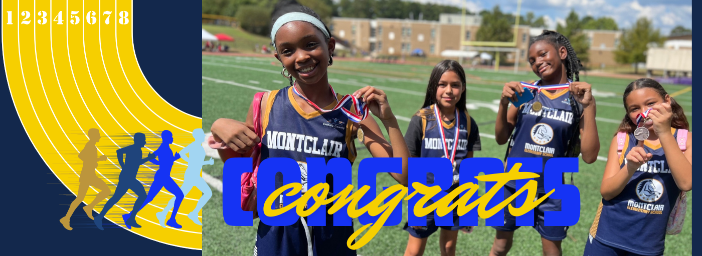 Montclair students in blue track uniforms, accompanied by the encouraging phrase &#34;Congrats&#34; prominently displayed.